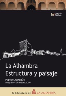 la alhambra: estructura y paisajes-9788461135929