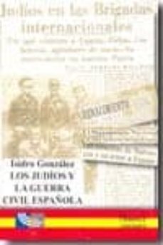 los judios y la guerra civil española-isidro gonzalez-9788461323029