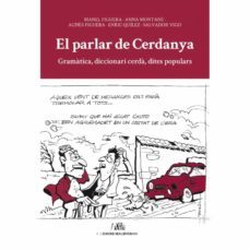 el parlar de cerdanya. gramatica, diccionari cerda, dites populars-9788461480029
