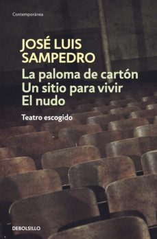 la paloma de carton | un sitio para vivir | el nudo (ebook)-9788466336529