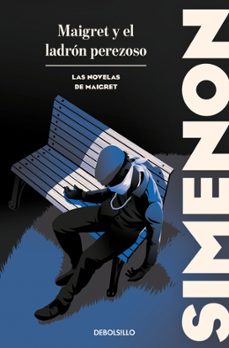 maigret y el ladron perezoso (las novelas de maigret)-georges simenon-9788466388429