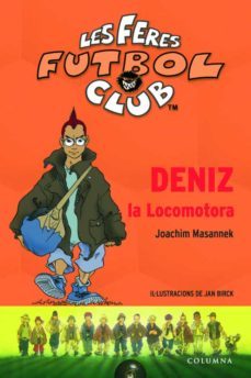 deniz la locomotora (les feres futbol club)-9788466406529