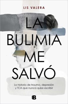 la bulimia me salvó (ebook)-lis valera-9788466675529