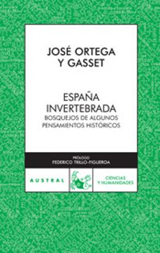 la españa invertebrada-jose ortega y gasset-9788467021929