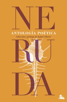 antologia poetica-pablo neruda-9788467076929