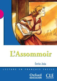 frances 3º eso lect (l assomoir)-emile zola-9788467353129