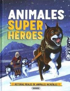 animales superheroes (planeta amigo)-9788467774429