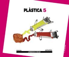 plastica 5. 5º tercer ciclo-9788467834529