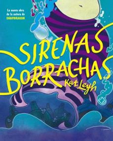 sirenas borrachas-kat leyh-9788467951929