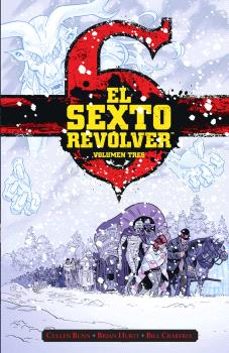 el sexto revolver volumen 3-cullen bunn-brian hurtt-bill crabtree-9788467959529