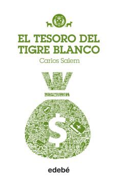 el tesoro del tigre blanco (tigre blanco 4)-carlos salem-9788468312729