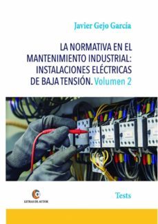 la normativa en el mantenimiento industrial instalaciones-javier gejo garcia-9788468558929