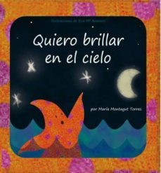 quiero brillar en el cielo (ebook)-maria montagut torres-9788468626529