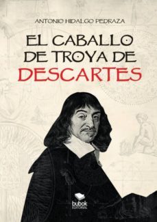 el caballo de troya de descartes-9788468657929