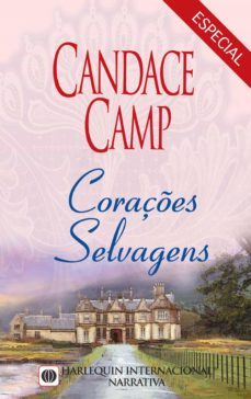 coraçes selvagens (ebook)-candace camp-9788468725529