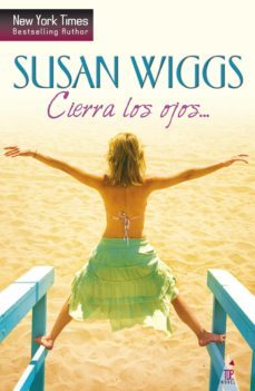 cierra los ojos (ebook)-susan wiggs-9788468741529