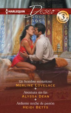 un hombre misterioso; aventura sin fin; ardiente noche de pasion-9788468757629