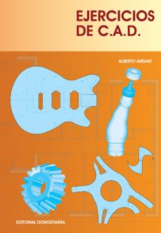 ejercicios de cad (ebook)-alberto arranz molinero-9788470634529
