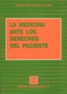 la medicina ante los derechos del paciente-aurelia maria romero coloma-9788471114129