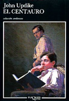 el centauro-john updike-9788472233829