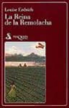 la reina de la remolacha-louise erdrich-9788472237629
