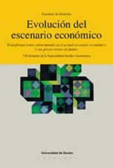 evolucion del escenario economico transformaciones estructurales en el actual escenario econom-9788474854329