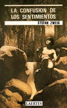 la confusion de los sentimientos-stefan zweig-9788475840529
