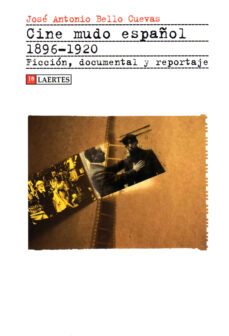 cine mudo español (1896-1920): ficcion, documental y reportaje-9788475846729