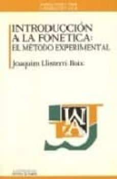introduccion a la fonetica: el metodo experimental-joaquim llisterri boix-9788476583029