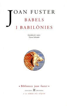 babels i babilonies (2ª ed.)-joan fuster-9788476602829