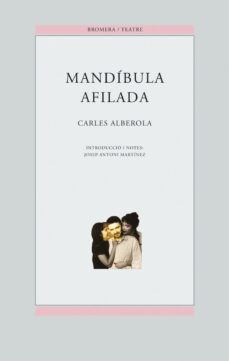 mandibula afilada-carlos alberola-9788476604229