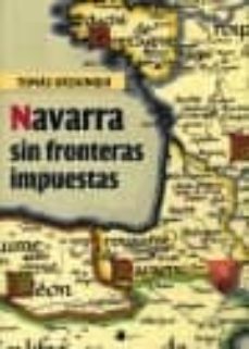 navarra sin fronteras impuestas-vivien lunniss-9788476816929