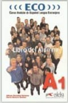 eco: curso modular de español lengua extranjera. cuaderno de refu erzo. b1 nivel 2 (cd audio)-carlos romero dueñas-alfredo gonzalez hermoso-9788477119029