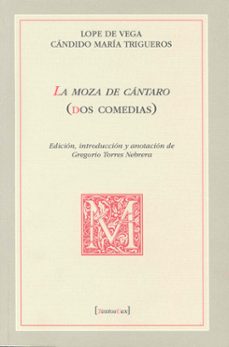 la moza de cantabro (dos comedias)-felix lope de vega y carpio-9788477239529
