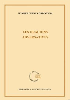 les oracions adversatives-maria josep cuenca ordinyana-9788478262229