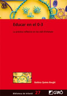 educar en el 0-3 (ebook)-battista quinto borghi-9788499803937
