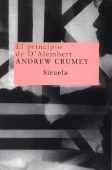 el principio de d alembert: una novela en tres cuadrod-9788478446629