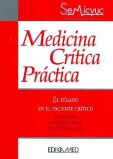 medicina critica practica: el higado en el paciente critico-antoni mas ordeig-9788478776429