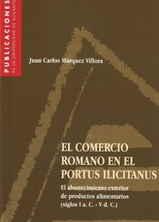 el comercio romano en el portus ilicitanus-9788479084929
