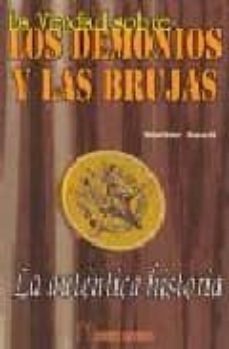 la verdad sobre los demonios y las brujas-9788479102029