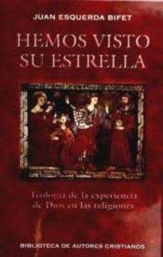 hemos visto su estrella. teologia de la experiencia de dios en las religiones-9788479142629