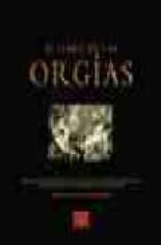 el libro de las orgias: una antologia de los mejores fragmentos d e la literatura erotica-9788479276829