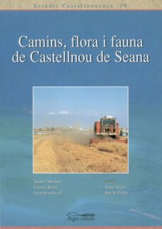camins, flora i fauna de castellnou de seana-9788479356729