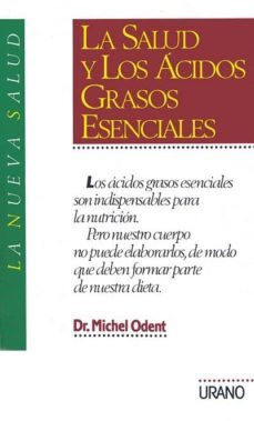 la salud y los acidos grasos esenciales-9788479530129