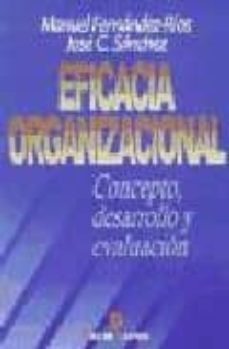 eficacia organizacional: concepto, desarrollo y evaluacion-9788479783129
