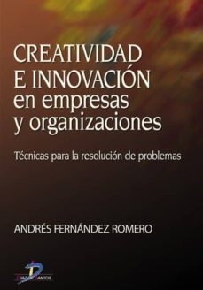 creatividad e innovacion en empresas y organizaciones (ebook)-9788479784829