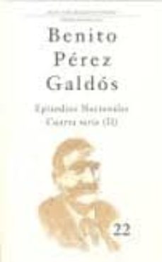 episodios nacionales. cuarta serie (ii)-benito perez galdos-9788481036329