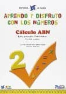 aprendo y disfruto con los numeros 2 1º educacion primaria c.abn ed 2015-9788481051629