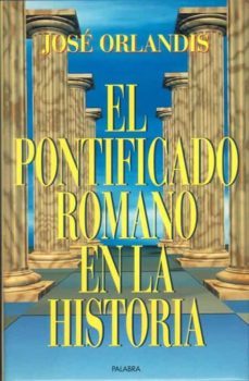 el pontificado romano en la historia-9788482391229