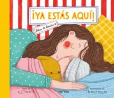¡ya estas aqui!-r.j. peralta-9788482895529